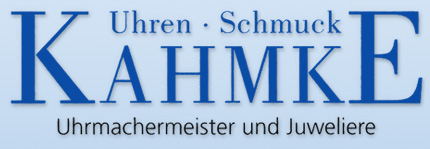 Kahmke Uhren - Schmuck - Uhrmachermeister und Juweliere